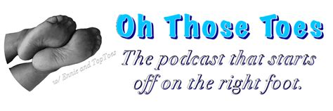 footfetishtalks|Oh Those Toes: Foot Fetish Podcast .